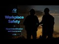 Workplace Safety: Hazard Identification and Assessment