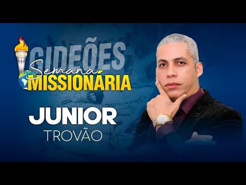Pr. Junior Trovão - Semana Missionária (05/05/2020)