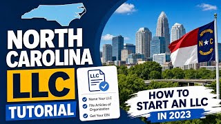 North Carolina LLC Tutorial How to Start an LLC in North Carolina in 2023