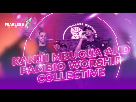 Kanjii Mbugua and Pambio Worship Collective