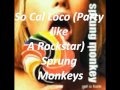 So Cal Loco (Party like A Rockstar) - Sprung ...