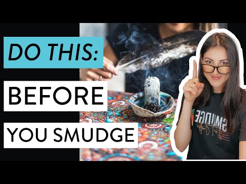 Before you Smudge, Do this!