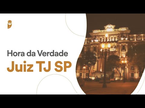 Hora da Verdade: TJ SP (Juiz) - Direito Processual Civil - Prof. Eduardo Calvert