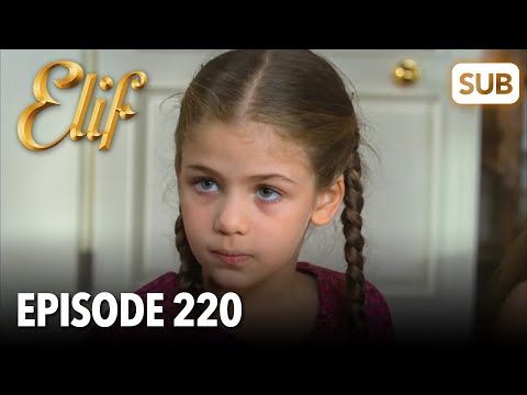 Elif Episode 220 | English Subtitle