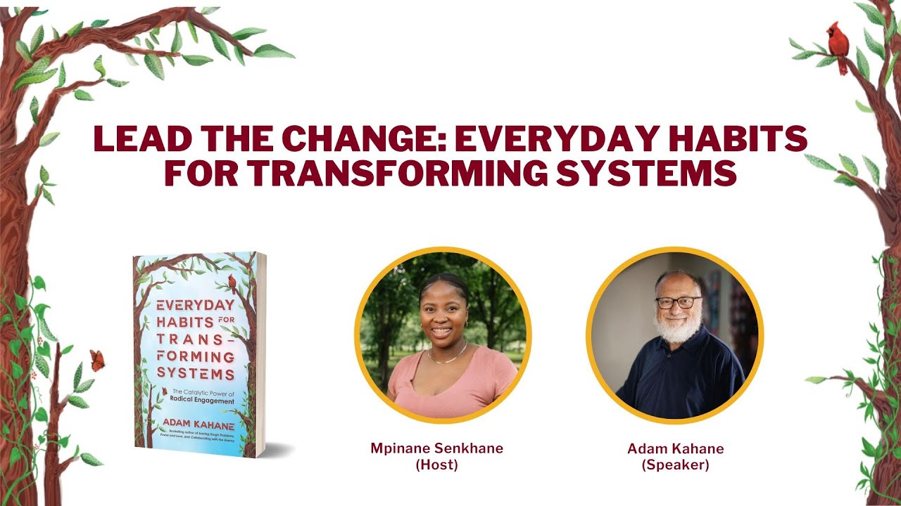 Lead the Change: Everyday Habits for Transforming Systems
