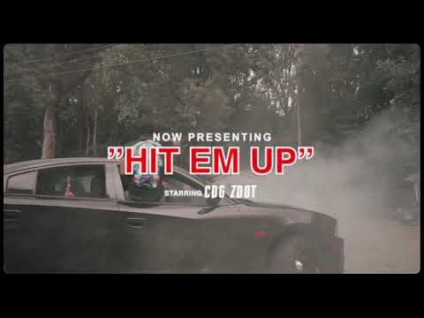 Cdg Zdot - Hit Em Up (Offical Video)