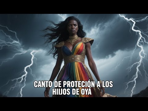 Oyá Yansán – Vientos de Poder y Protección– CANTO YORUBA