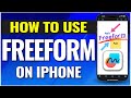 How To Use Freeform IPhone