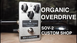 Video thumbnail for Free The Tone OVERDRIVE/SOV-2 Custom Shop by All Music X'cess AMX