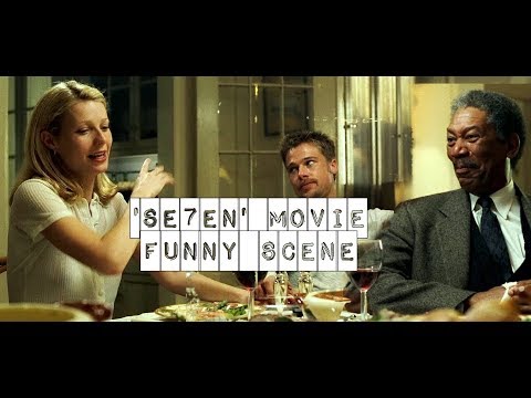 Se7en movie - Funny scene || Brad Pitt Gwyneth Paltrow Morgan Freeman