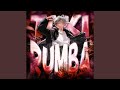 TAKI RUMBA Super Slowed