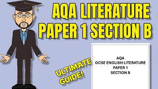 2026 Ultimate Guide to AQA English Literature Paper 1 Section B