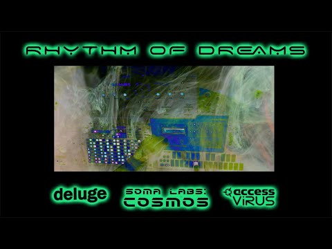 'Rhythm of Dreams'   •   Experimental Ambient  •  Improv performance on the Deluge, Virus & Cosmos