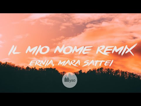 IL MIO NOME REMIX - Ernia, Mara Sattei (Lyrics | Testo)