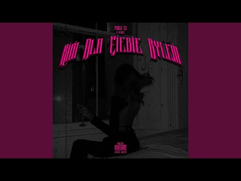 Kim Dla Ciebie Byłem