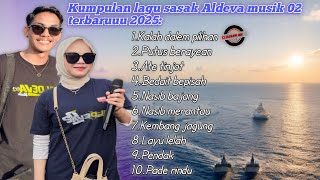 Download lagu KUMPULAN LAGU SASAK ALDEVA MUSIK 02 TERBARUUU 2025 mp3