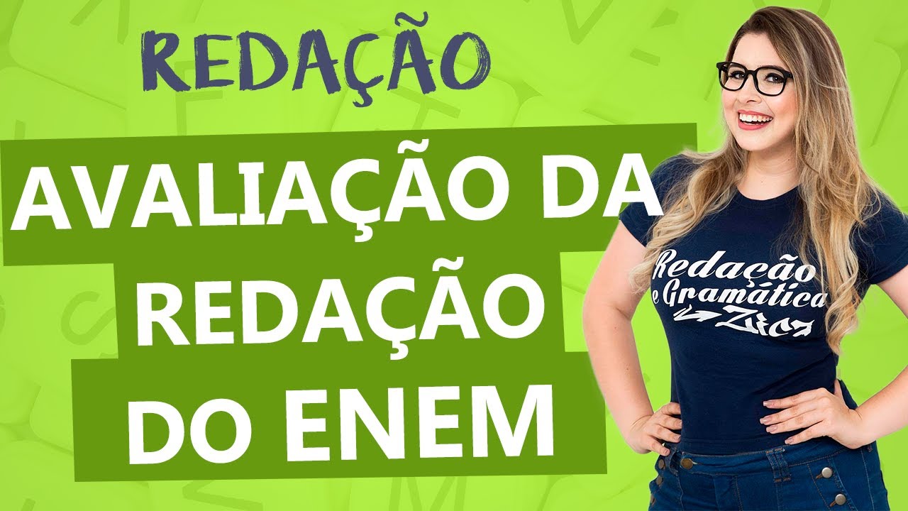 NOTA DA REDAÇÃO DO ENEM: CRITÉRIOS DE AVALIAÇÃO - Aula 13 - Profa. Pamba - Redação