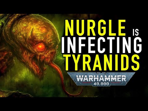 Terrifying Reality of Nurgles Infection of Tyranids in Warhammer 40K