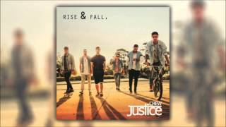 Justice Crew - Rise &amp; Fall (Full Audio)