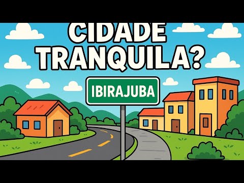 Conhecendo a Cidade de Ibirajuba 