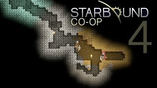Starbound Co-Op - Part 4 - Thieves, Farmers, & Miners (Feat. Tales of Lumin)