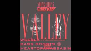 Chief Keef - Valley (HD Bass Boost) (Prod. Young Chop)