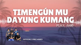 Download lagu Peace Band - Timengún Mu Dayung Kumang mp3