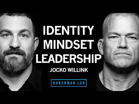 How to Become Resilient, Forge Your Identity & Lead Others | Jocko Willink