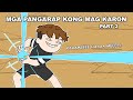 MGA PANGARAP KONG MAG KARON Part 2 | Pinoy Animation