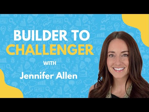 My Journey from Relationship Builder to a Challenger | Jennifer Allen