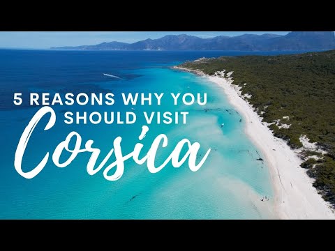 Why you have to travel to Corsica ?
