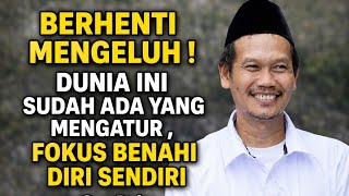 Download lagu Berhenti mengeluh ! Dunia ini sudah ada yang mengatur - Gus Baha mp3