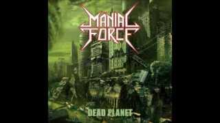 MANIAC FORCE - DEAD PLANET