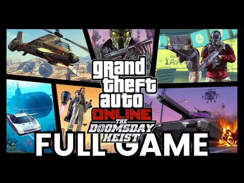 GTA ONLINE: THE DOOMSDAY HEIST | Full Gameplay