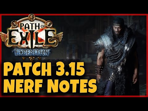 [POE 3.15] Everything Nerfed! ...or is it? Expedition 3.15 Patch Notes Breakdown + Meta Predictions