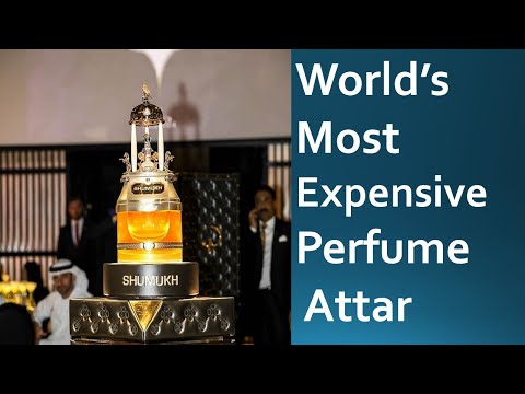 MOST EXPENSIVE PERFUME IN THE WORLD ! Expensive Attar | SHUMUKH | World’s Most Expensive fragrance