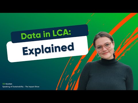 The two types of data in LCA - A Short Introduction.