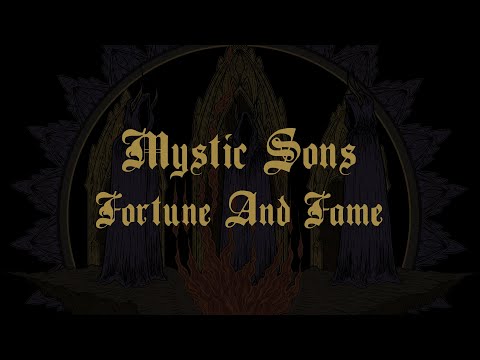 Mystic Sons - Fortune And Fame
