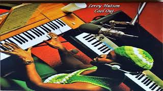 Leroy Hutson "Cool Out"