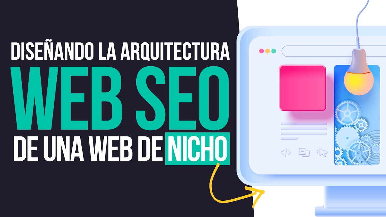 Diseñando la arquitectura web SEO de una web de nicho