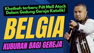 Download lagu Kotbah terbaru Pdt Mell Atock di Belgia dalam Gedung Gereja Katolik || Soroti Kuburan Bagi Gereja! mp3 Download lagu Kotbah terbaru Pdt Mell Atock di Belgia dalam Gedung Gereja Katolik || Soroti Kuburan Bagi Gereja! mp3