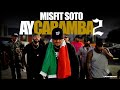 Misfit Soto Ay Caramba 2 Official Music Video