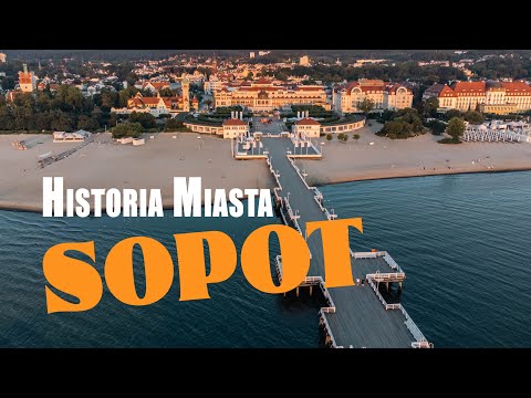 Sopot. A history of the city.