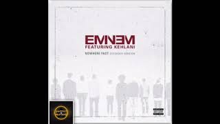 Eminem - Nowhere Fast ft. Kehlani [Extended Version] (OFFICIAL AUDIO)