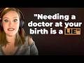 She Fired Her Obstetrician At 36 Weeks Pregnant And Freebirthed