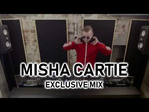 Misha Cartie exclusive mix