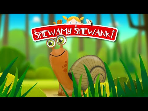 Śpiewamy Śpiewanki - ŚLIMAK -  Śpiewanki.tv - Piosenki dla dzieci