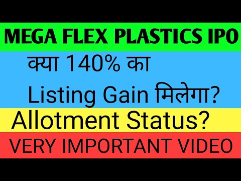 Mega Flex Plastics IPO | Mega Flex Plastics IPO GMP |Mega Flex Plastics Limited IPO Allotment Status