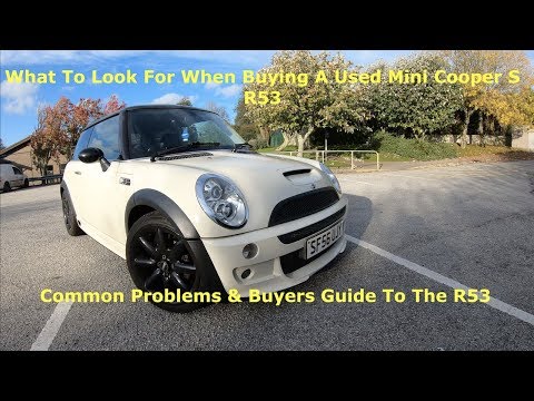 What To Look For When Buying A Used Mini Cooper S R53