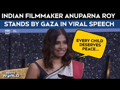 Anuparna Roy News | Indian Filmmaker & Orizzonti Award Winner Mentions Palestine In Viral Speech